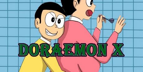 Doraemon X .